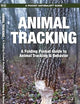 Animal Tracking (Outdoor Recreation and Survival)