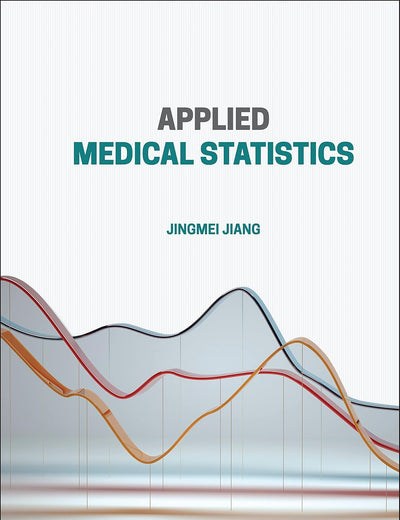 Applied Medical Statistics
