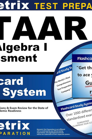 STAAR EOC Algebra I Assessment Flashcard Study System: STAAR Test Practice Questions & Exam Review for the State of Texas Assessments of Academic Readiness (Cards)
