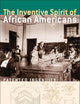 The Inventive Spirit of African Americans: Patented Ingenuity