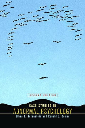 Case Studies in Abnormal Psychology