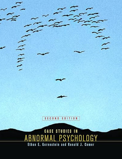 Case Studies in Abnormal Psychology