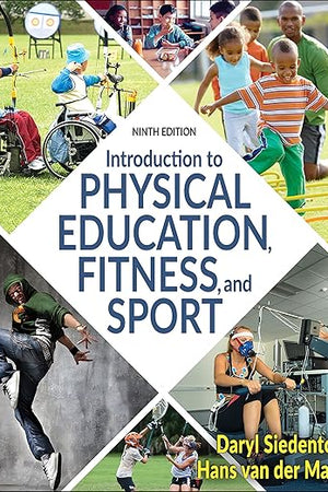 Introduction to Physical Education, Fitness, and Sport