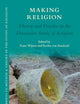 Making Religion: Theory and Practice in the Discursive Study of Religion (Supplements to Method & Theory in the Study of Religion, 4)