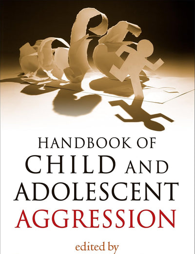 Handbook of Child and Adolescent Aggression