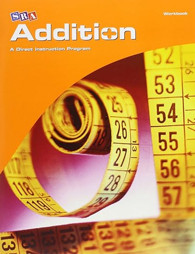 SRA Corrective Mathematics Addition, a Direct Instruction Program, Workbook, Student Edition