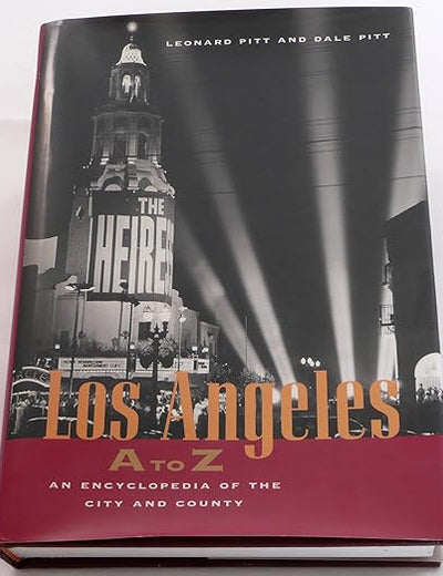 Los Angeles A to Z: An Encyclopedia of the City and County