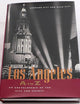 Los Angeles A to Z: An Encyclopedia of the City and County