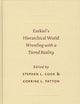 Ezekiel's Hierarchical World: Wrestling with a Tiered Reality (SBL - Symposium, 31)