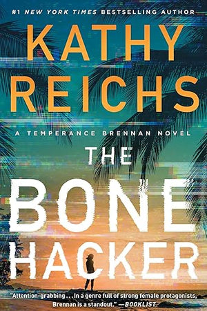The Bone Hacker (A Temperance Brennan Novel)