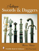 Antique Swords & Daggers (Schiffer Book for Collectors (Hardcover))