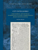 City Intelligible: A Philosophical and Historical Anthropology of Global Commoditisation before Industrialisation (Studies in Global Social History, 38)