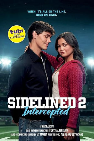 Sidelined 2: Intercepted: A Novel