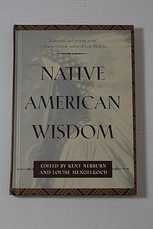 Native American Wisdom (Classic Wisdom Collections)