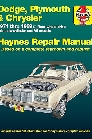 Dodge, Plymouth, & Chrysler RWD 6Cylinder & V8 Models (71-89) Haynes Repair Manual (Does not include 426 (Hemi), 3x2 bbl. Carb setups (Six-pak),fuel injection or front-wheel drive.)