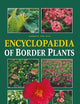 Encyclopedia of Border Plants