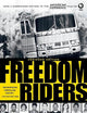 Freedom Riders: 1961 and the Struggle for Racial Justice (Pivotal Moments in American History)