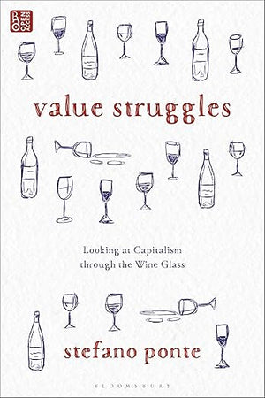 Value Struggles: Looking at Capitalism through the Wine Glass