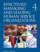 Effectively Managing and Leading Human Service Organizations (SAGE Sourcebooks for the Human Services)