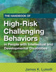 The Handbook of High-Risk Challenging Behaviors in People with Intellectual and Developmental Disabilities