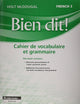 Bien Dit!: Vocabulary and Grammar Workbook Student Edition Level 3
