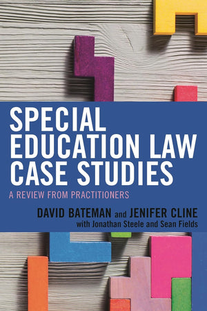 Special Education Law Case Studies: A Review from Practitioners