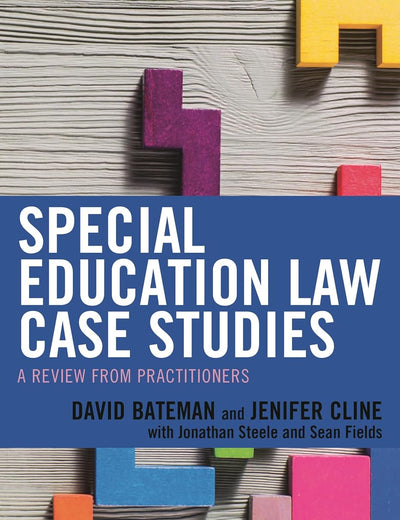 Special Education Law Case Studies: A Review from Practitioners
