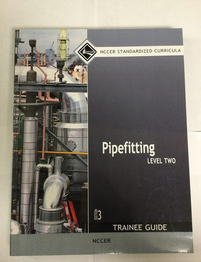 Pipefitting Trainee Guide, Level 2