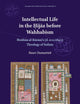 Intellectual Life in the Ḥijāz before Wahhabism: Ibrāhīm al-Kūrānī’s (d. 1101/1690) Theology of Sufism (Islamicate Intellectual History, 9)