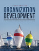 Organization Development: The Process of Leading Organizational Change