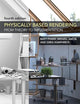 Physically Based Rendering, fourth edition: From Theory to Implementation