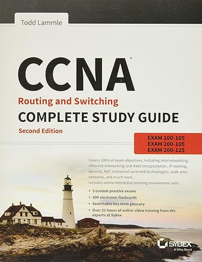 CCNA Routing and Switching Complete: Exam 100-105, Exam 200-105, Exam 200-125