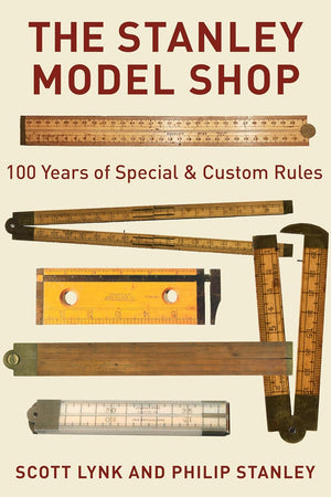 Stanley Model Shop: 100 Years of Special & Custom Rules