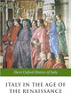 Italy in the Age of the Renaissance: 1300-1550 (Short Oxford History of Italy)