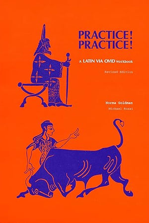 Practice! Practice!: A Latin via Ovid Workbook