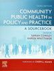 Community Public Health in Policy and Practice: A Sourcebook