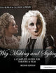 Wig Making and Styling: A Complete Guide for Theatre & Film