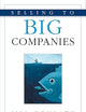 Selling to Big Companies