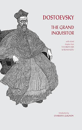 The Grand Inquisitor: with related chapters from The Brothers Karamazov (Hackett Classics)