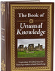 The Book of Unusual Knowledge: Big Book of Fascinating Facts & Information | Hardcover Gift for Trivia Buffs, Curious Minds, Adults, Dad & Knowledge Seekers