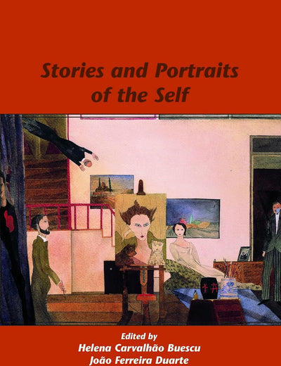 Stories and Portraits of the Self (Internationale Forschungen zur Allgemeinen und Vergleichenden Literaturwissenschaft, 115)
