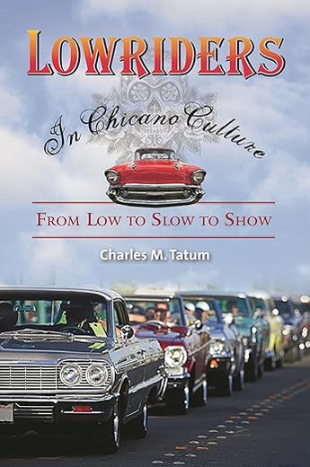 Lowriders in Chicano Culture: From Low to Slow to Show