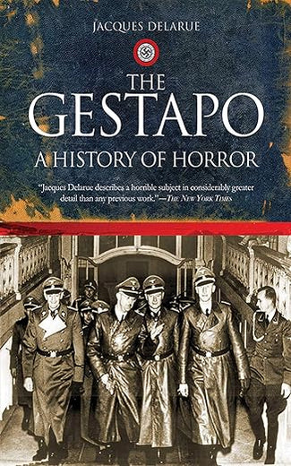 The Gestapo: A History of Horror