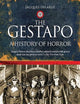 The Gestapo: A History of Horror