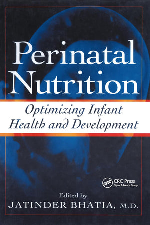 Perinatal Nutrition: Optimizing Infant Health & Development (Nutrition and Disease Prevention)