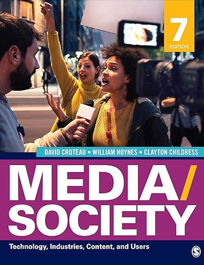 Media/Society: Technology, Industries, Content, and Users