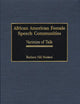 African American Female Speech Communities: Varieties of Talk