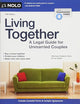 Living Together: A Legal Guide for Unmarried Couples, With Downloadable Forms