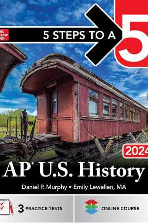 5 Steps to a 5: AP U.S. History 2024