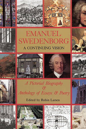 Emanuel Swedenborg: A Continuing Vision